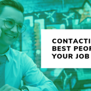 Identifying and Contacting the Best People in Your Job Search