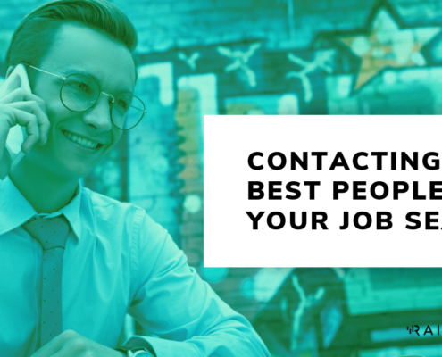 Identifying and Contacting the Best People in Your Job Search