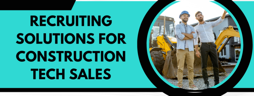 recruiting agency construction sales jobs